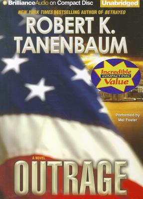 Outrage - Tanenbaum, Robert K, and Foster, Mel (Read by)