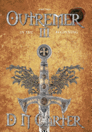 Outremer III: In the Beginning