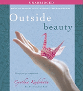 Outside Beauty - Kadohata, Cynthia, and Kim, Sue Jean (Read by)