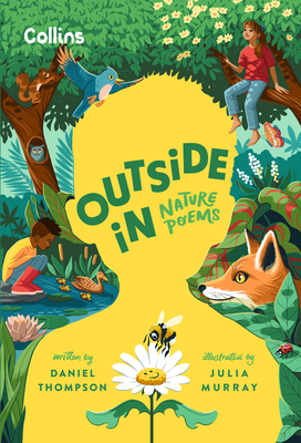 Outside In: Nature Poems - Thompson, Daniel, and Collins Kids