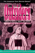 Outsiders and Others: Stories of Outcasts, Rebels, and Seekers by American Teen Writers - Kulpa, Kathryn (Editor), and Stahl, R James (Editor)