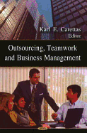 Outsourcing, Teamwork and Business Management