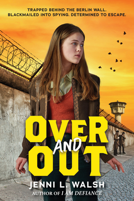 Over and Out - Walsh, Jenni L