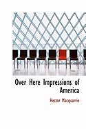 Over Here Impressions of America