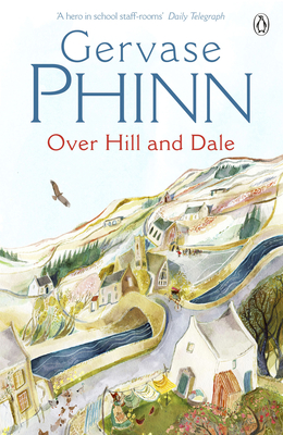 Over Hill and Dale - Phinn, Gervase