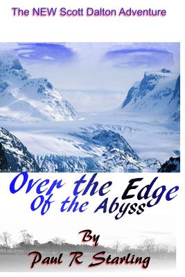 Over the Edge of the Abyss - Starling, Paul R