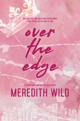 Over the Edge - Wild, Meredith