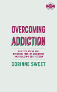 Overcoming Addiction