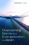Overcoming Barriers to Evangelization in Japan