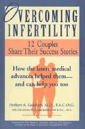 Overcoming Infertility: 12 Couples Share Their Success Stories