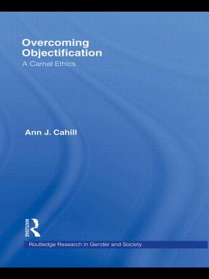 Overcoming Objectification: A Carnal Ethics - Cahill, Ann J
