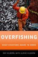 Overfishing: What Everyone Needs to Know(r)