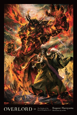 Overlord, Vol. 13 (light novel) - Maruyama, Kugane, and So-bin (Artist)