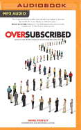 Oversubscribed: How to Get People Lining Up to Do Business with You