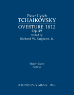 Overture 1812, Op.49: Study Score