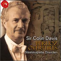 Overtures - Staatskapelle Dresden; Colin Davis (conductor)
