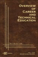 Overview of Career and Technical Education - Scott, John L