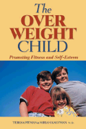 Overweight Child: Promoting Fitness and Self-Esteem