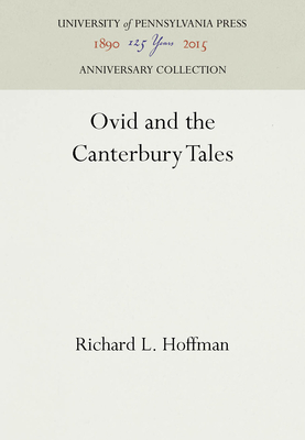 Ovid and the Canterbury Tales - Hoffman, Richard L