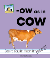 Ow as in Cow