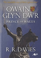 Owain Glyn Dwr - Prince of Wales: Prince of Wales