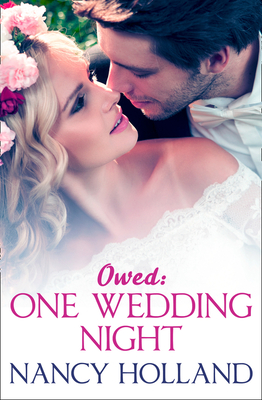 Owed: One Wedding Night - Holland, Nancy