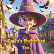 Owen's Enchanted Test