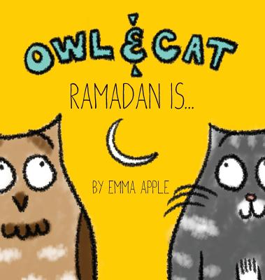 Owl & Cat: Ramadan Is... - 