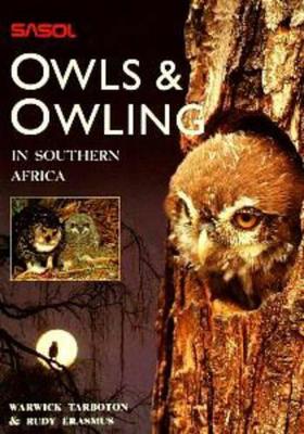 Owls and owling in Southern Africa - Tarboton, W. R., and Erasmus, Rudi