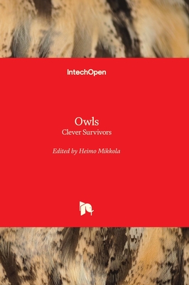 Owls: Clever Survivors - Mikkola, Heimo (Editor)