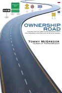 Ownership Road: Leading Our Children to an Authentic Faith That Prepares Them for Life After High School