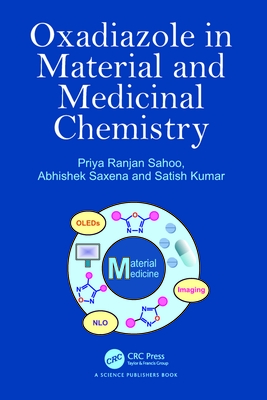 Oxadiazole in Material and Medicinal Chemistry - Ranjan Sahoo, Priya, and Saxena, Abhishek, and Kumar, Satish