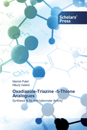 Oxadiazole-Triazine -5-Thione Analogues