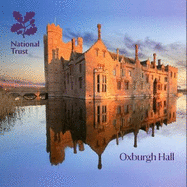 Oxburgh Hall, Norfolk: National Trust Guidebook