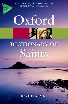 Oxf Dict of Saints 5e Revised Oqr: Ncs P - Farmer