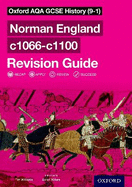 Oxford AQA GCSE History (9-1): Norman England c1066-c1100 Revision Guide: Get Revision with Results