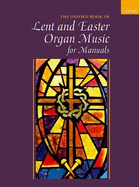 Oxford Book of Lent and Easter: Organ Music for Manuals