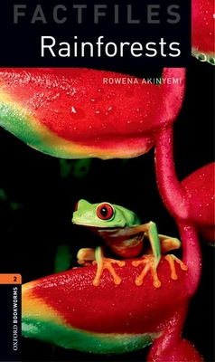 Oxford Bookworms Library Factfiles: Level 2:: Rainforests - Akinyemi, Rowena