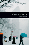 Oxford Bookworms Library: Level 2:: New Yorkers - Short Stories audio pack