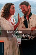 Oxford Bookworms Library: Stage 2: Much Ado About Nothing: 700 Headwords