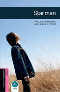 Oxford Bookworms Library: Starter: Starman