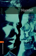 Oxford Bookworms Playscripts: Hamlet: Level 2: 700-Word Vocabulary