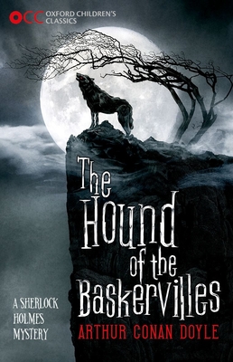 Oxford Children's Classics: The Hound of the Baskervilles - Doyle, Arthur Conan