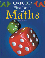 Oxford First Book of Maths - Griffiths, Rose