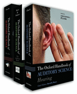 Oxford Handbook of Auditory Science: "Ear", The "Auditory Brain", "Hearing"