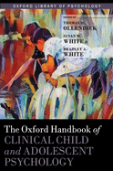 Oxford Handbook of Clinical Child and Adolescent Psychology