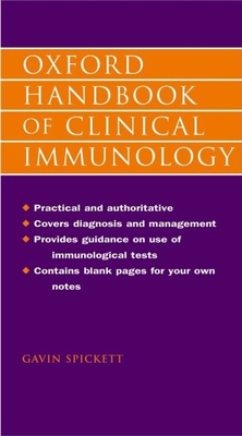 Oxford Handbook of Clinical Immunology - Spickett, Gavin