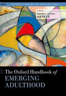 Oxford Handbook of Emerging Adulthood