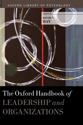 Oxford Handbook of Leadership and Organizations - Day, David (Editor)
