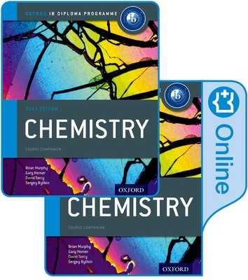 Oxford IB Diploma Programme: IB Chemistry Print and Enhanced Online Course Book Pack - Murphy, Brian, and Horner, Gary, and Tarcy, David